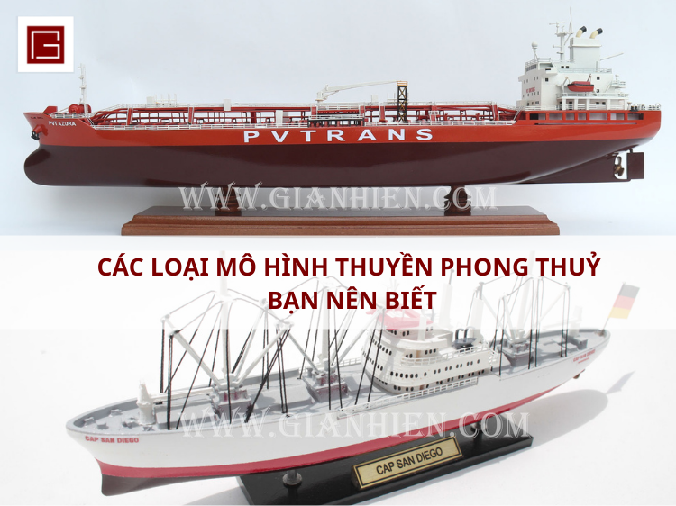 Cac Loai Mo Hinh Thuyen Phong Thuy Ban Nen Biet