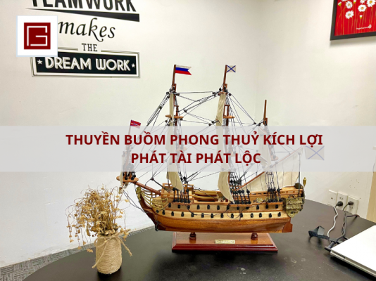 Thuyen Buom Phong Thuy Kich Loi Phat Tai Phat Loc