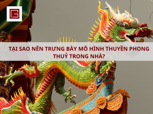 Tai Sao Nen Trung Bay Mo Hinh Thuyen Phong Thuy