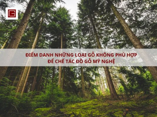 diem-danh-nhung-loai-go-khong-phu-hop-de-che-tac-go-nghe