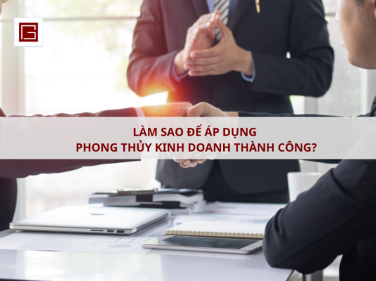 phong-thuy-kinh-doanh-nhung-bi-quyet-de-thanh-cong