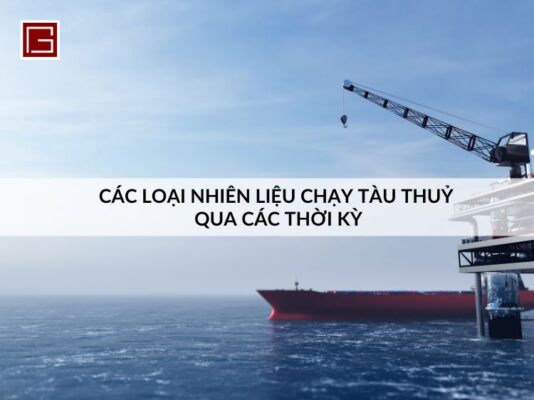 cac-loai-nhien-lieu-chay-tau-thuy-qua-cac-thoi-ky