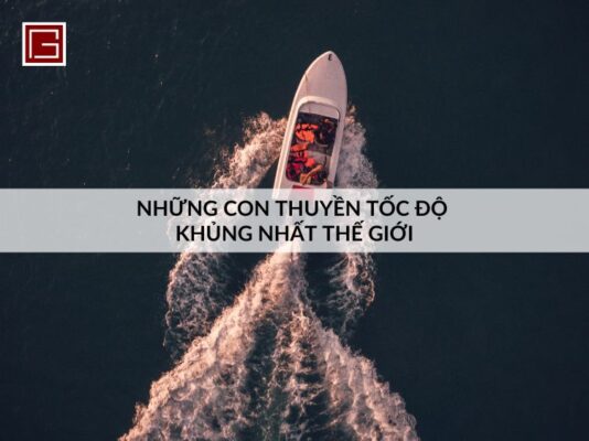 nhung-con-thuyen-toc-do-khung-nhat-the-gioi