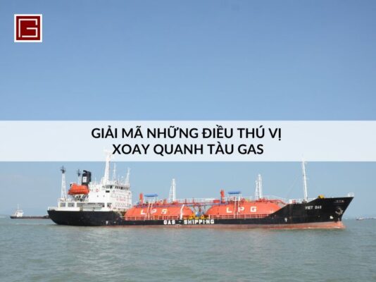 giai-ma-nhung-dieu-thu-vi-xoay-quanh-tau-gas-dac-diem-khai-thac-va-luu-tru