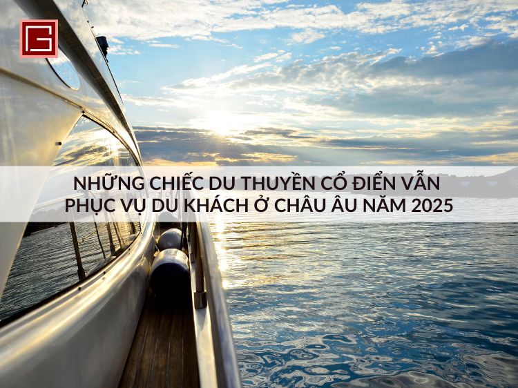 nhung-chiec-du-thuyen-co-dien-van-phuc-vu-du-khach-o-chau-au-nam-2025