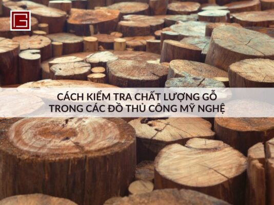 cach-kiem-tra-chat-luong-go-trong-cac-thu-cong-nghe
