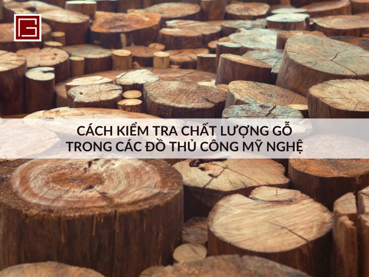 cach-kiem-tra-chat-luong-go-trong-cac-thu-cong-nghe