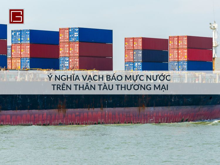 y-nghia-cua-vach-bao-muc-nuoc-tren-tau-thuong-mai
