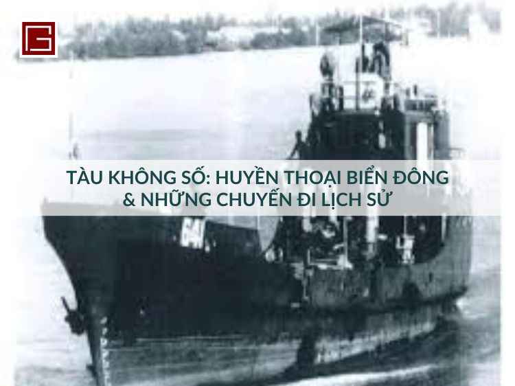 tau-khong-so-huyen-thoai-bien-dong-va-nhung-chuyen-di-lich-su