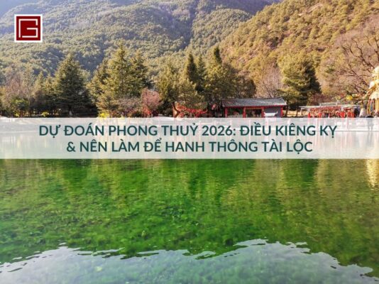 du-doan-phong-thuy-2026-kieng-ky-nen-lam-de-hanh-thong-tai-loc
