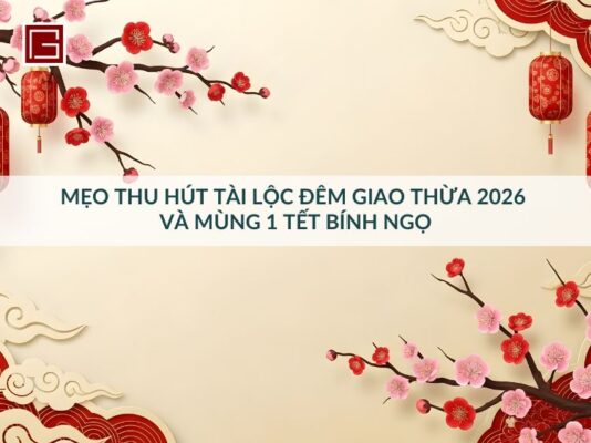 meo-thu-hut-tai-loc-dem-giao-thua-2026-va-mung-1-tet-binh-ngo