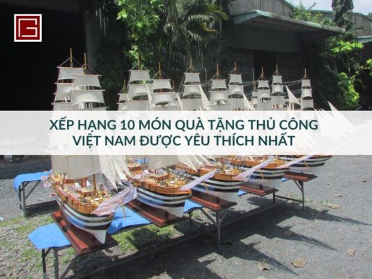 xep-hang-10-mon-qua-tang-thu-cong-viet-nam-duoc-yeu-thich-nhat