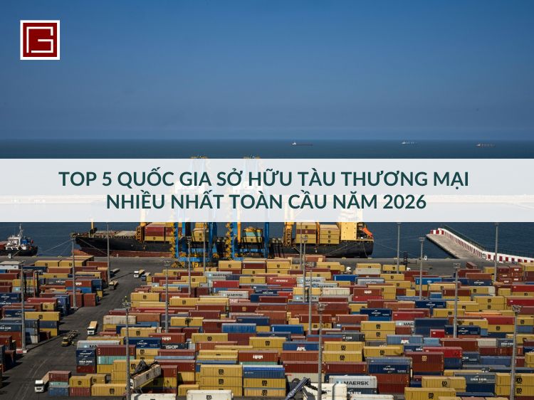 top-5-quoc-gia-huu-tau-thuong-mai-nhieu-nhat-toan-cau-nam-2026
