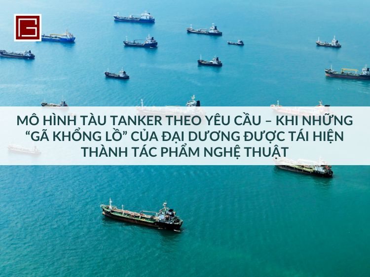 mo-hinh-tau-tanker-theo-yeu-cau
